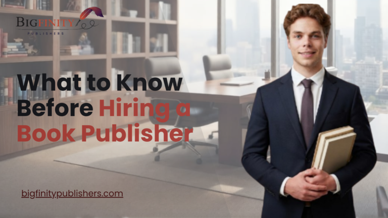 What to Know Before Hiring a Book Publisher