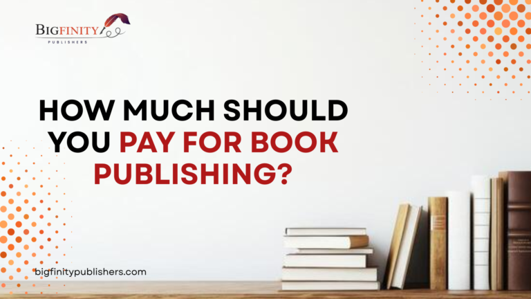 How Much Should You Pay for Book Publishing?